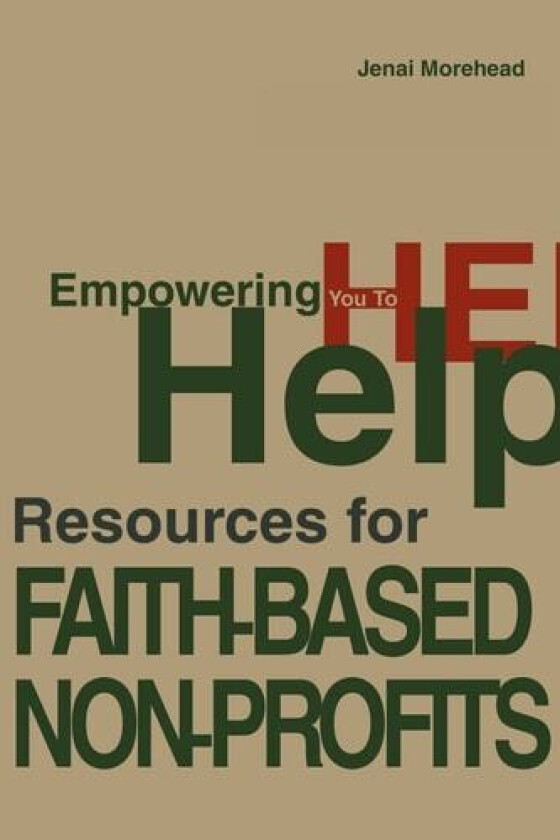 Empowering You To Help av Jenai A Morehead (Paperback)