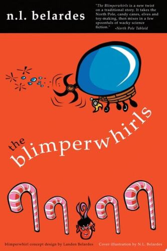 The Blimperwhirls av Nick Belardes (Paperback)