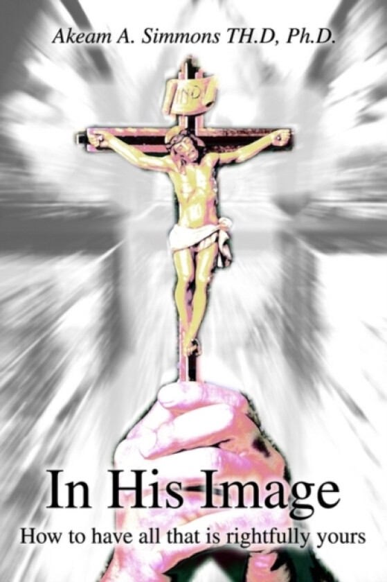 In His Image av Akeam a Simmons (Paperback)