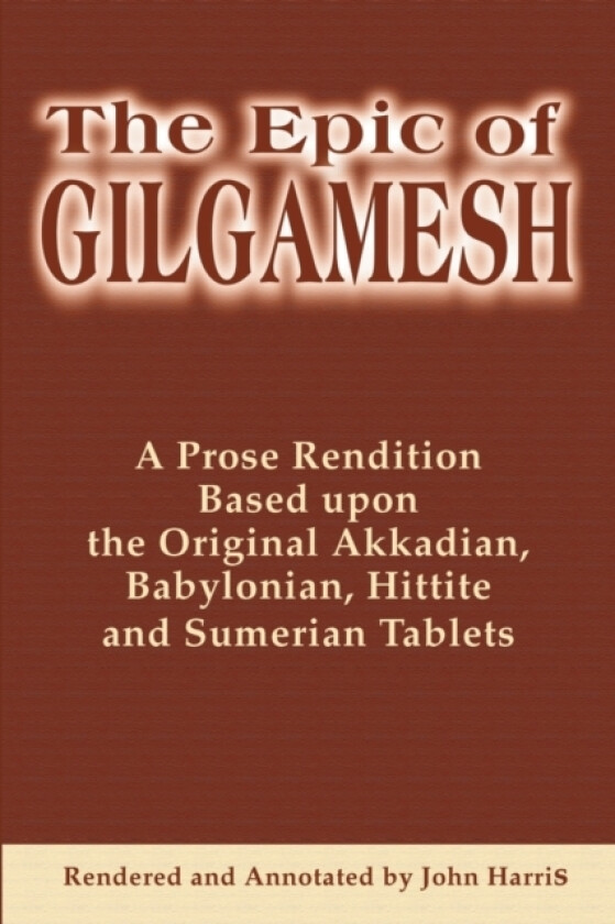 The Epic of Gilgamesh av John Harris (Paperback)