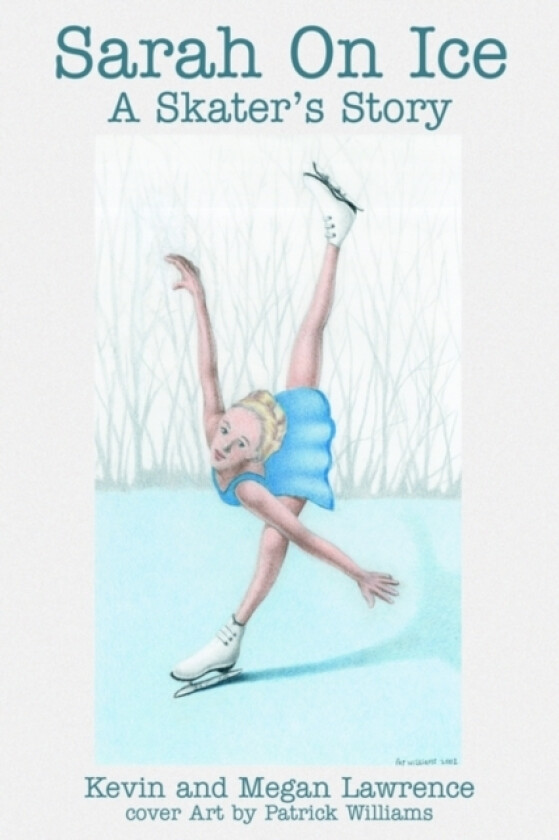 Sarah On Ice av Kevin M Lawrence (Paperback)