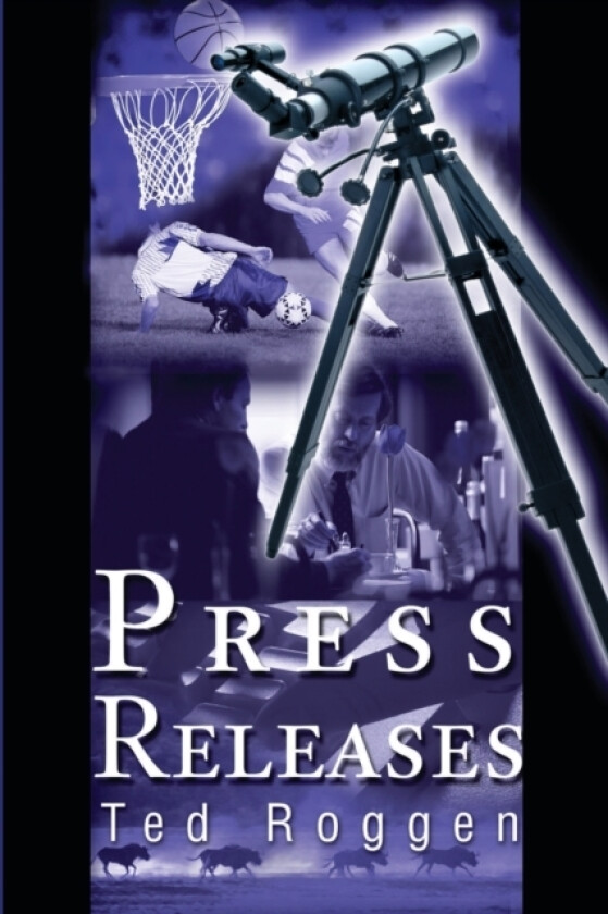 Press Releases av Ted Roggen (Paperback)