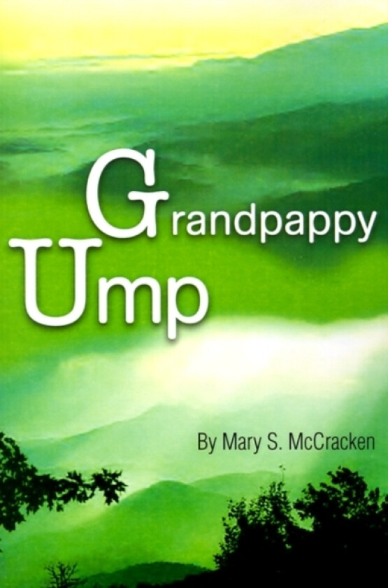 Grandpappy Ump av Mary S McCracken (Paperback)