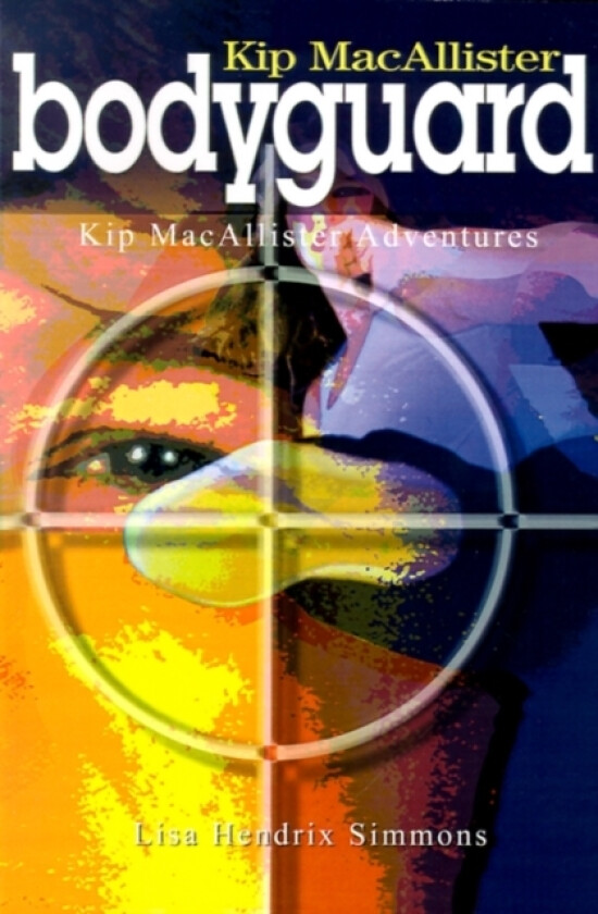 Kip MacAllister: Bodyguard av Lisa M Simmons (Paperback)