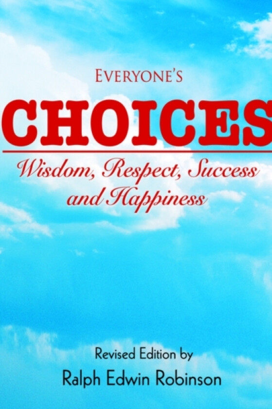 Everyone's Choices av Ralph Edwin Robinson (Paperback)