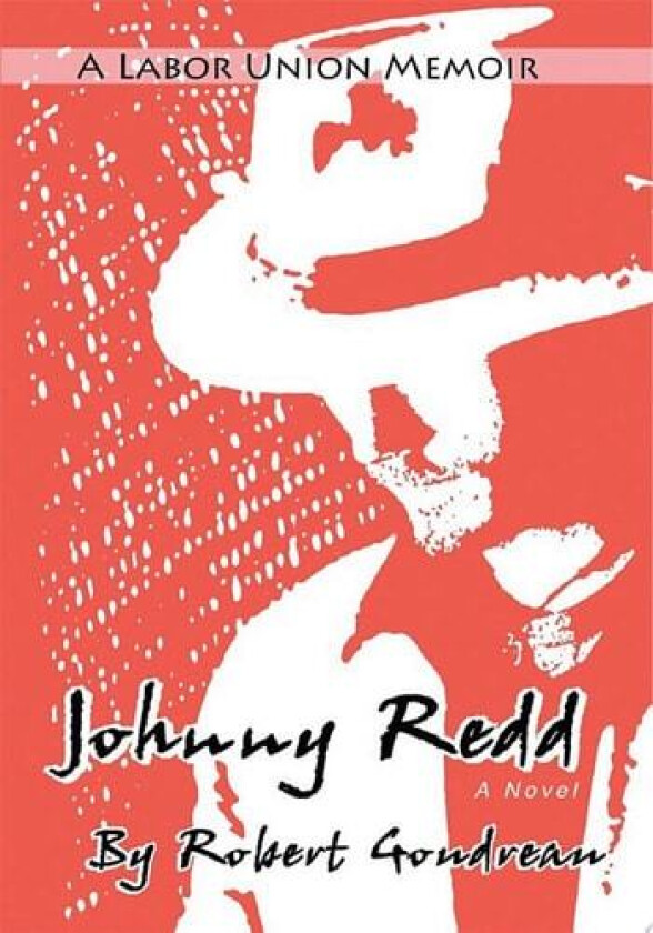 Johnny Redd av Robert F Goudreau (Paperback)