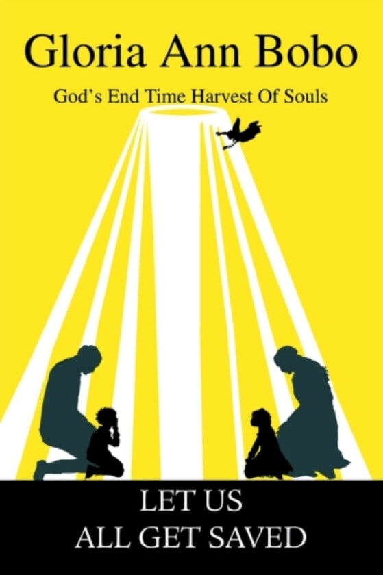 Let Us All Get Saved av Gloria Ann Bobo (Paperback)