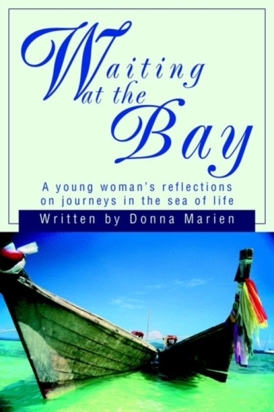 Waiting at the Bay av Donna Marien (Paperback)