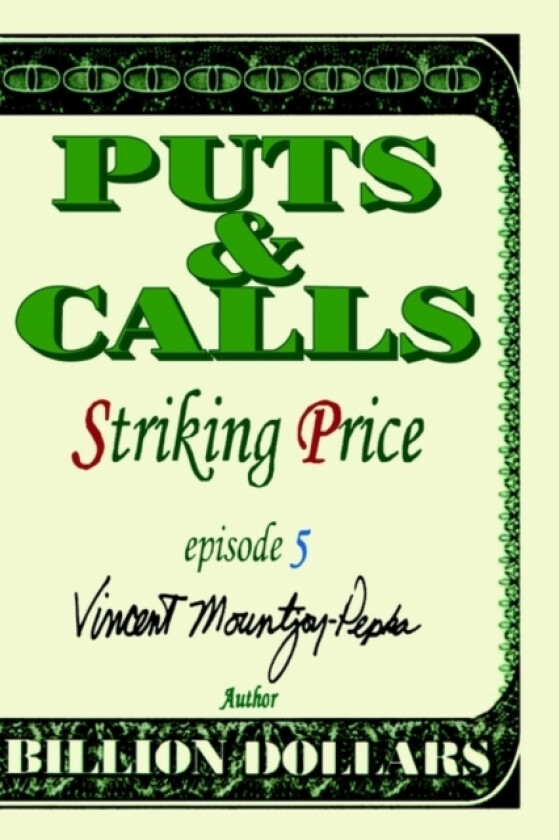 Striking Price Episode V av Vincent Mountjoy-Pepka, Kira Mountjoy-Pepka (Paperback)