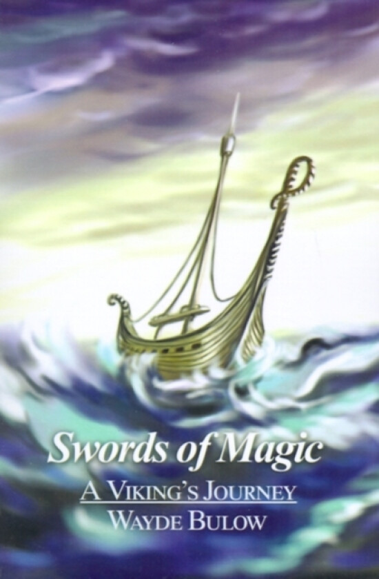 Swords of Magic av Wayde Bulow (Paperback)