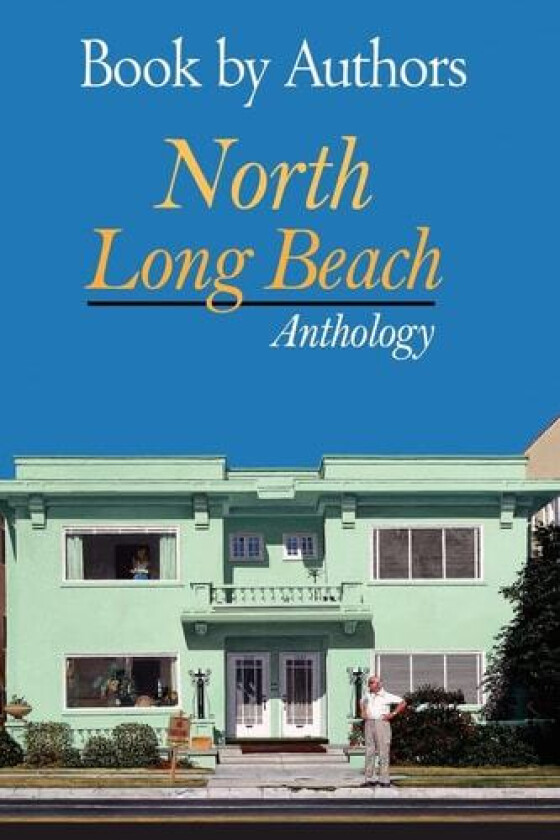 Book by Authors - North Long Beach Anthology av Rachel Potucek (Paperback)