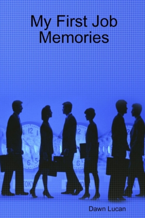 My First Job Memories av Dawn Lucan (Paperback)