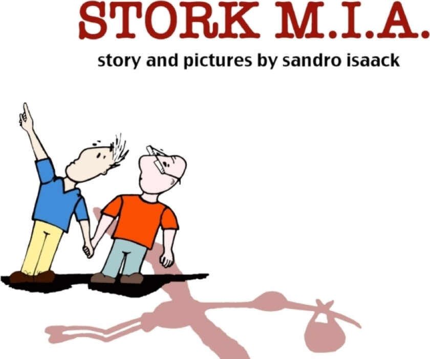 Stork M.I.A. av Sandro Isaack (Paperback)