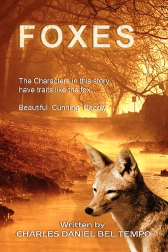 Foxes av Charles Daniel Bel-Tempo (Paperback)