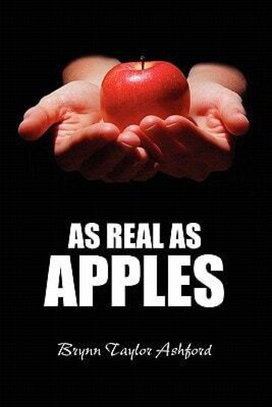 As Real As Apples av Brynn Ashford (Paperback)
