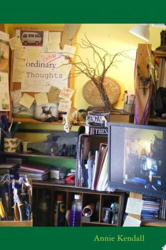 Extra Ordinary Thoughts av Annie Kendall (Paperback)
