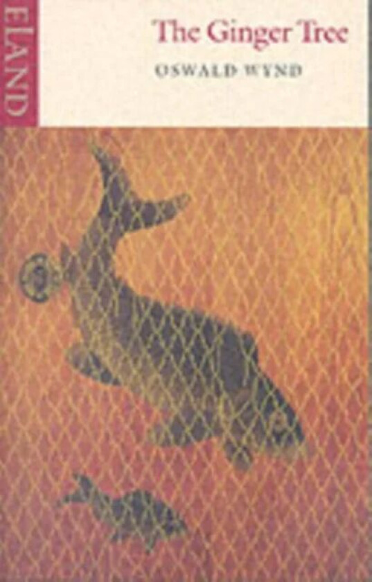 The Ginger Tree av Oswald Wynd