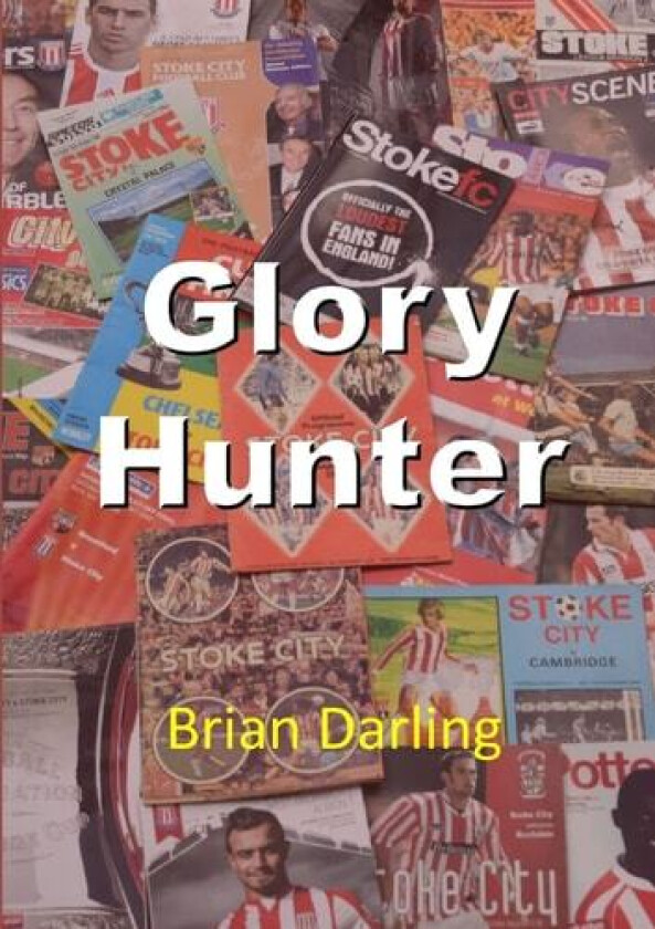 Glory Hunter av Brian Darling (Paperback)