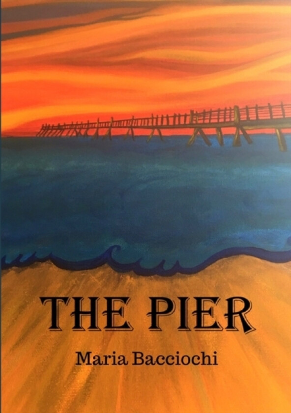 The Pier av Maria Bacciochi (Paperback)