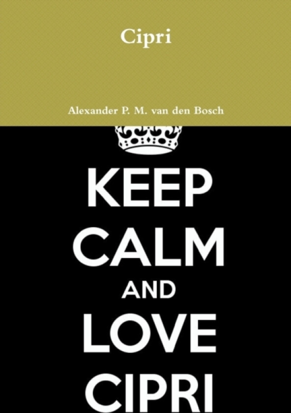 Cipri av Alexander P M Van Den Bosch (Paperback)