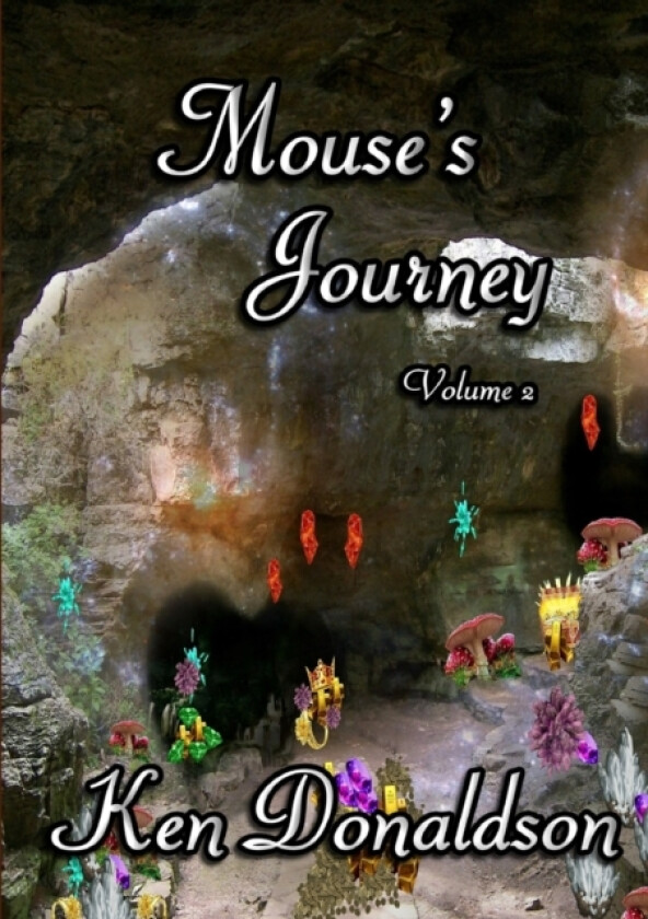 Mouses Journey Volume 2 av Ken Donaldson (Paperback)