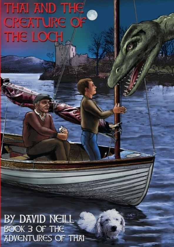 Thai and the Creature of the Loch av David Neill (Paperback)