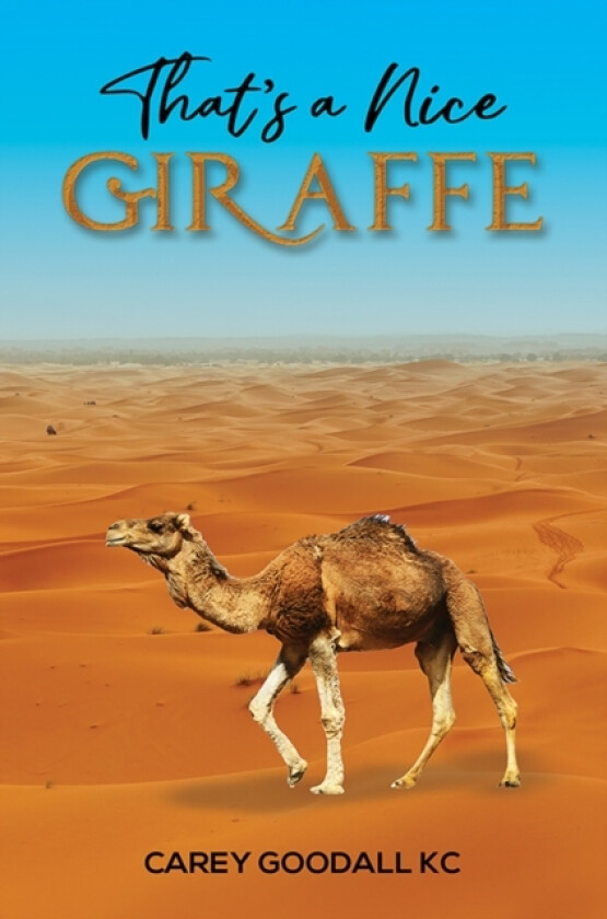 That's a Nice Giraffe av Carey Goodall KC (Paperback)