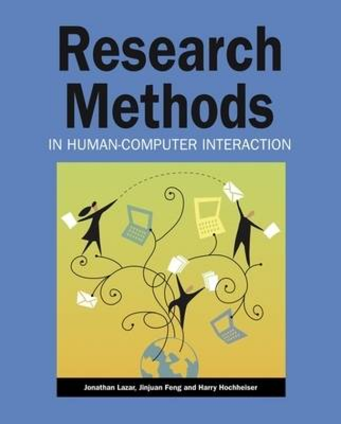 Research Methods in HumanComputer Interaction