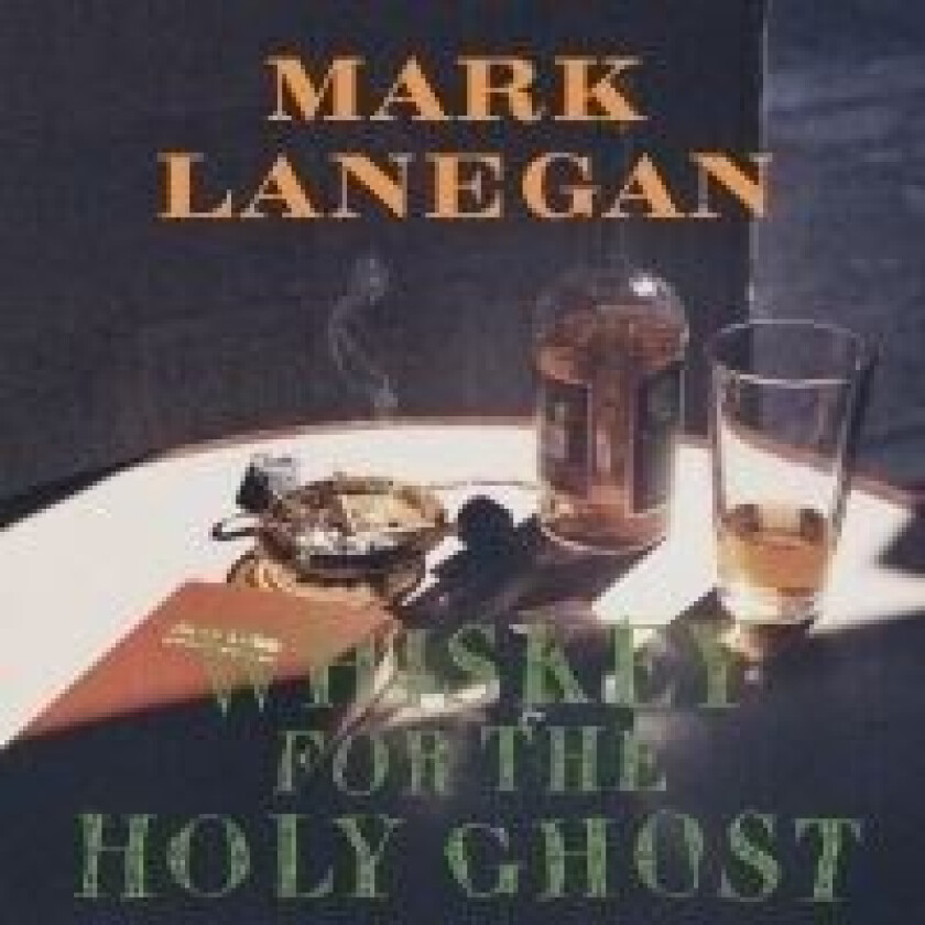 Mark Lanegan - Whiskey For The Holy Ghost (2LP)