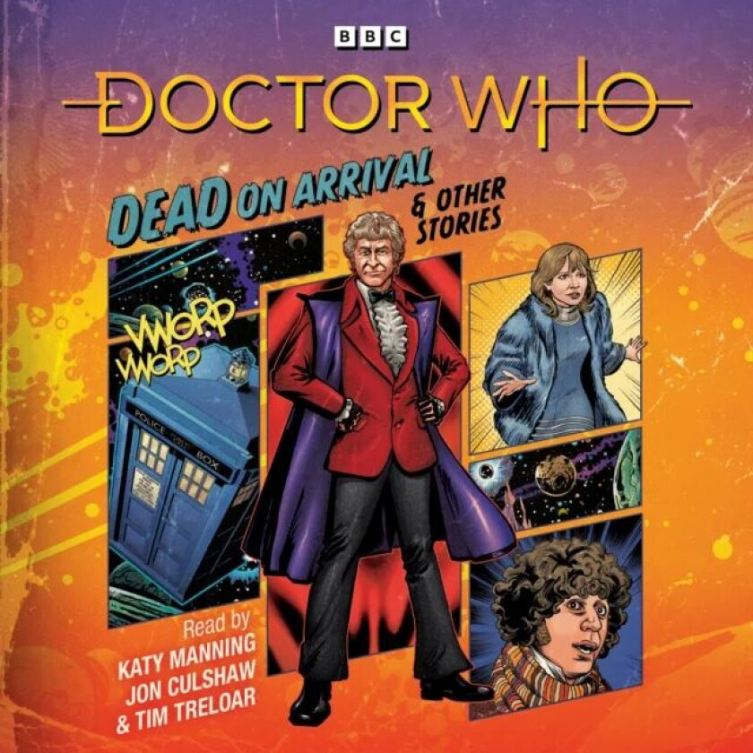 Doctor Who: Dead on Arrival & Other Stories av Paul Magrs