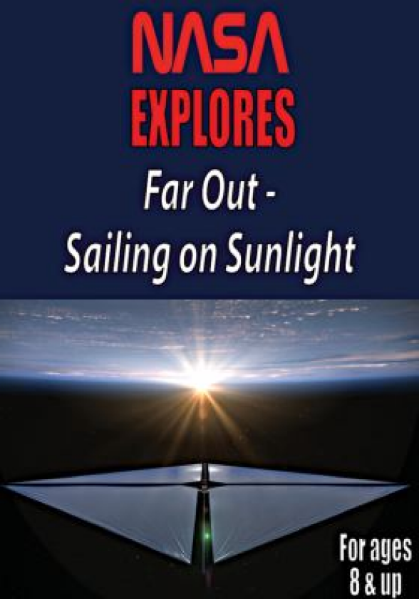 Nasa Explores: Far Out Sailing On Sunlight DVD