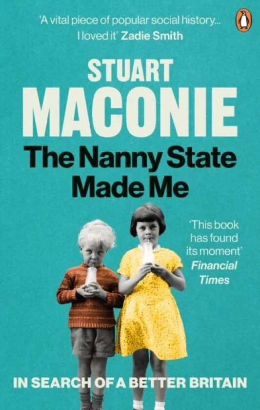The Nanny State Made Me av Stuart Maconie