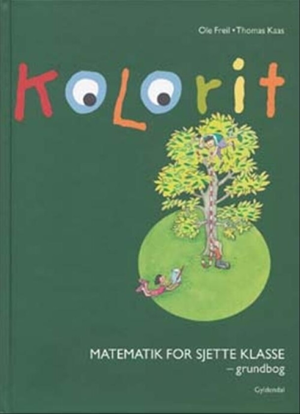 Kolorit trinn 6 grunnbok | Thomas Kaas Ole Freil | Språk: Dansk