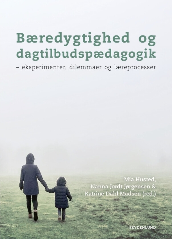 Bærekraft og barnehagepedagogikk | Språk: Dansk