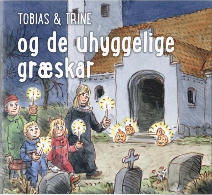 Tobias & Trine og de skumle gresskarene | Malene Fenger-Grøndahl | Språk: Dansk