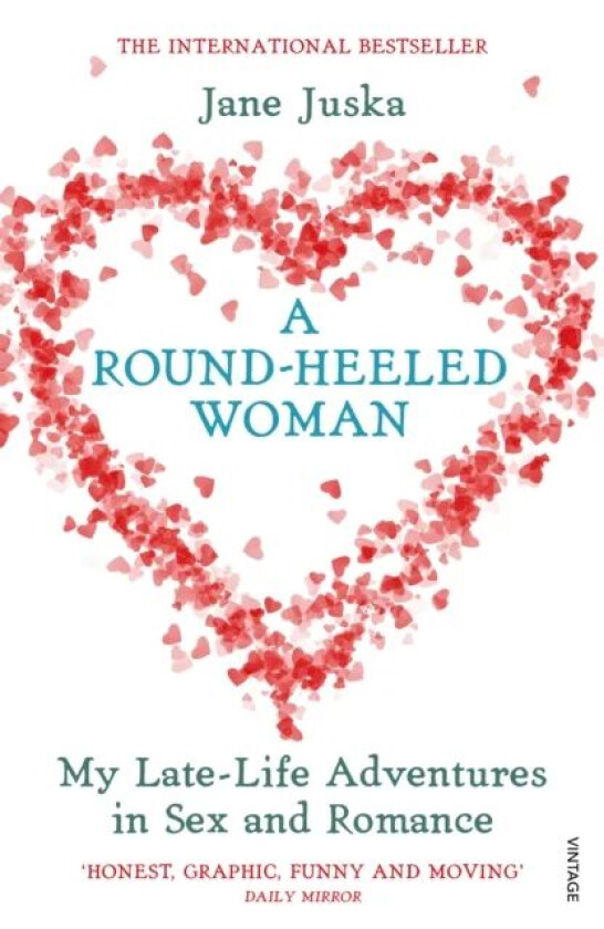 A Round-Heeled Woman av Jane Juska