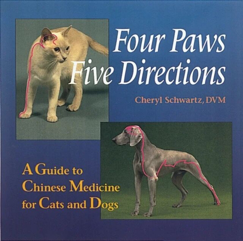 Four Paws, Five Directions av Cheryl Schwartz, Mark Ed. Schwartz