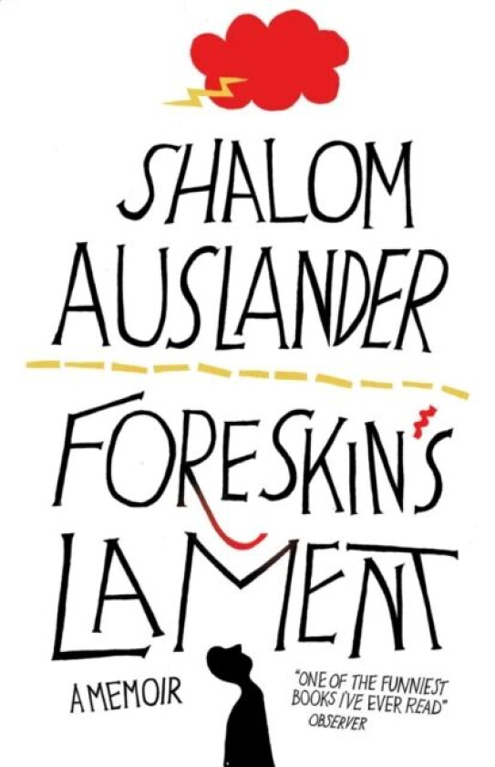 Foreskin's Lament av Shalom Auslander