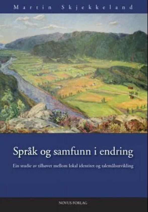 Språk og samfunn i endring av Martin Skjekkeland