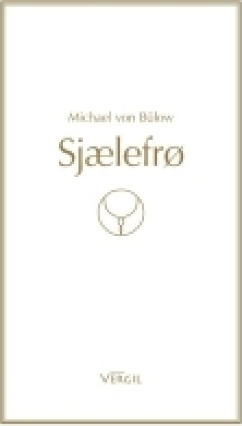 Sjelefrø | Michael von Bülow | Språk: Dansk