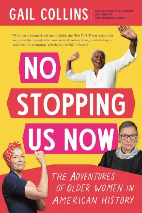 No Stopping Us Now av Gail Collins