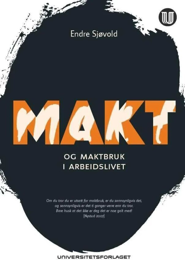 Makt og maktbruk i arbeidslivet av Endre Sjøvold