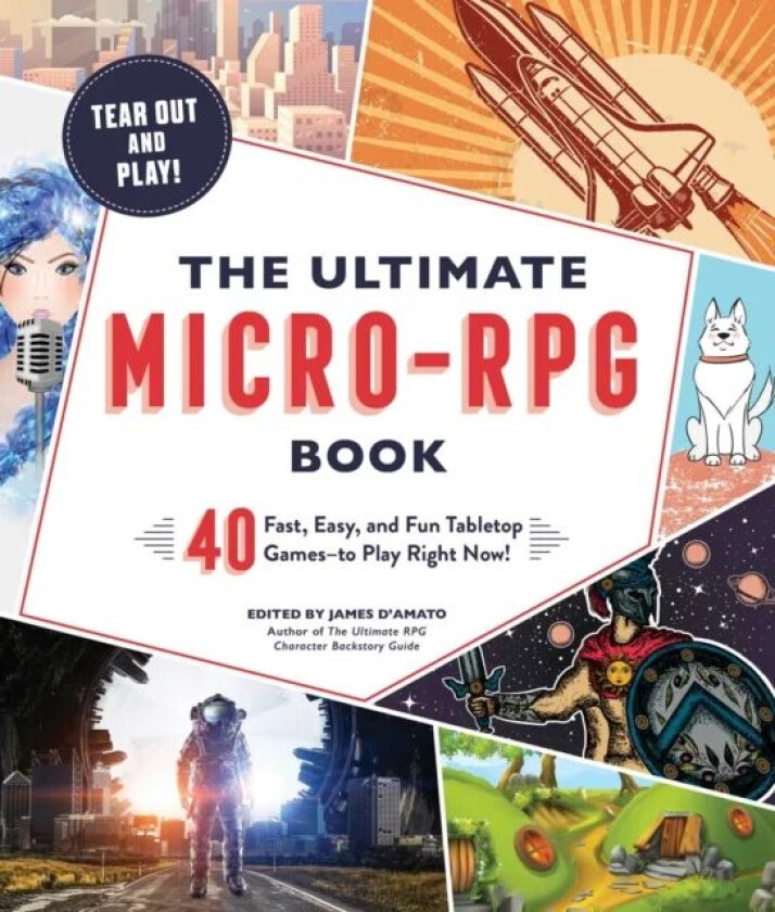 The Ultimate Micro-RPG Book av James D'Amato