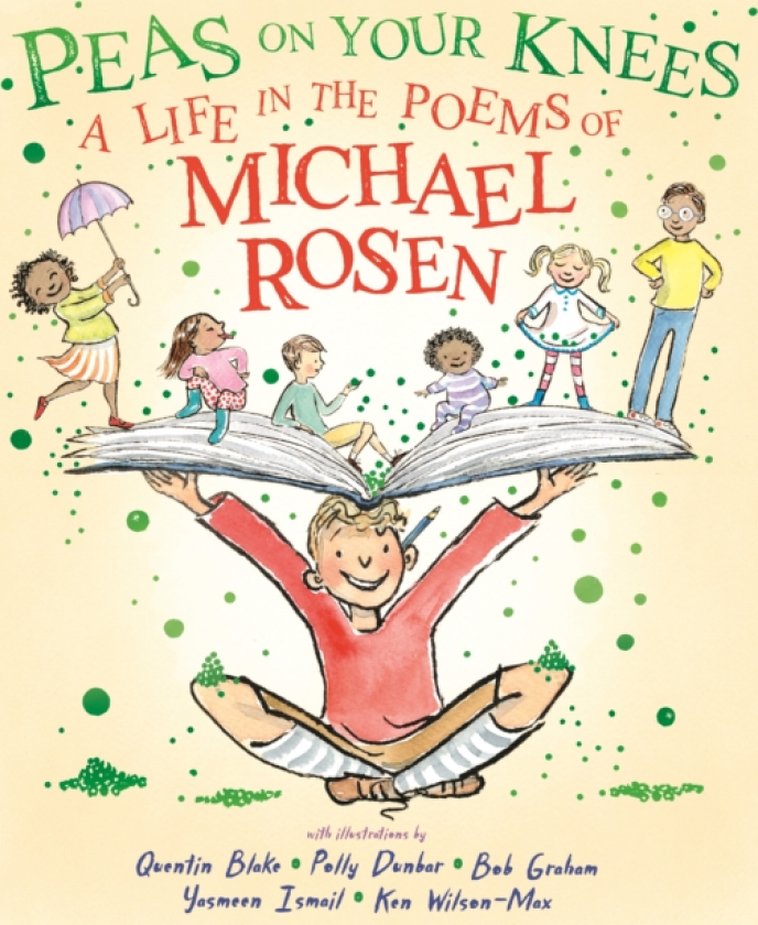 Peas on Your Knees: A Life in the Poems of Michael Rosen av Michael Rosen (Hardcover)