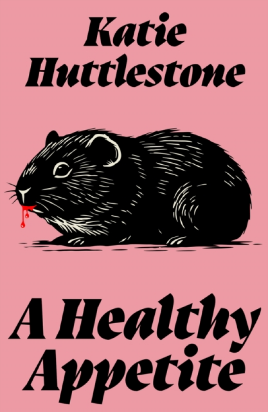 A Healthy Appetite av Katie Huttlestone (Paperback)