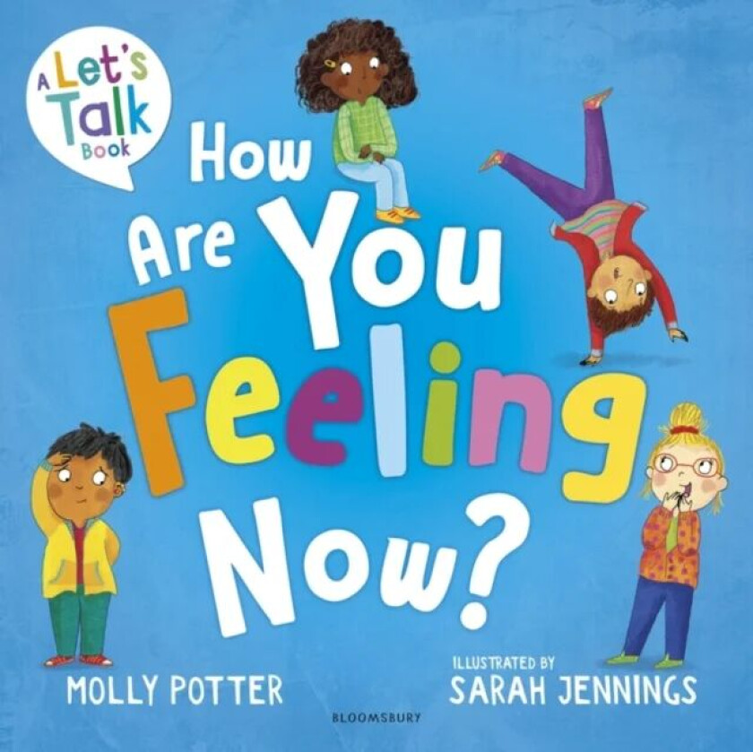 How Are You Feeling Now? av Molly Potter