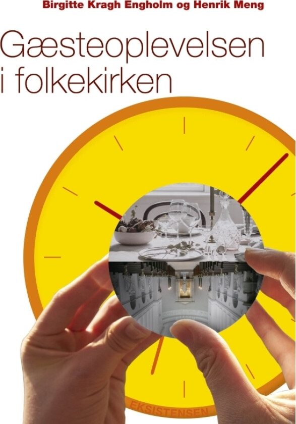 Gjestopplevelsen i folkekirken | Birgitte Kragh Engholm og Henrik Meng | Språk: Dansk