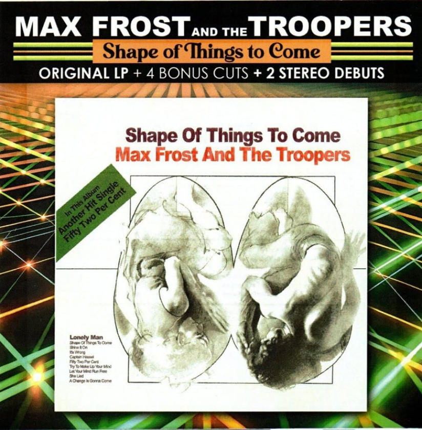 Max Frost & Troopers Shape Of Things To Come CD