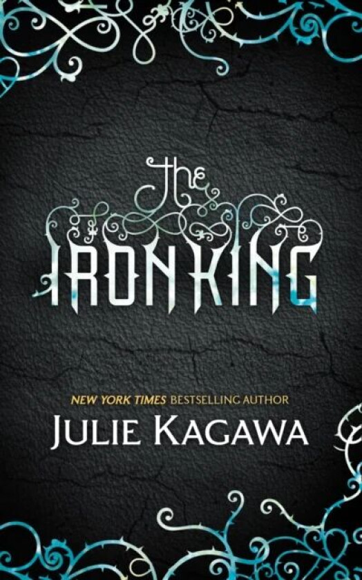 The Iron King av Julie Kagawa