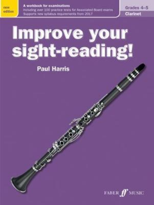 Improve your sightreading! Clarinet Grades 45